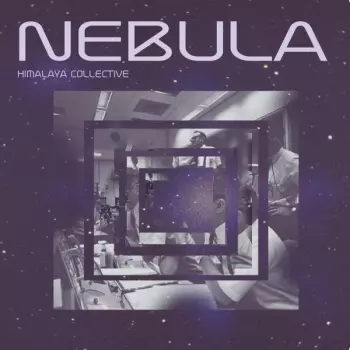 Himalaya Collective: Nebula