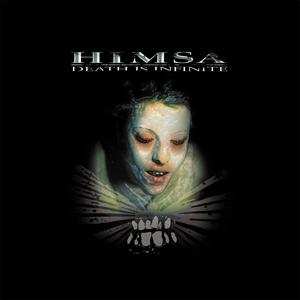 Album Himsa: Death Is Infinite