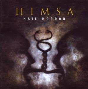 Album Himsa: Hail Horror
