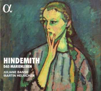 Album Paul Hindemith: Das Marienleben