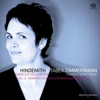 2SACD Paul Hindemith: Complete Viola Works Vol. 2: Sonatas For Viola & Piano And Solo Viola 502461