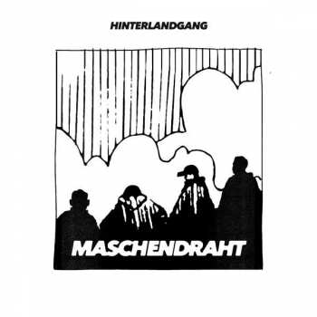Album Hinterlandgang: Maschendraht