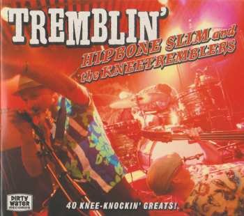 Album Hipbone Slim And The Knee Tremblers: Tremblin'