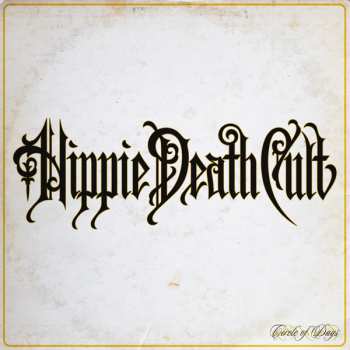 LP Hippie Death Cult: Circle Of Days LTD | CLR 136060