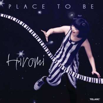 Album Hiromi Uehara: Place To Be