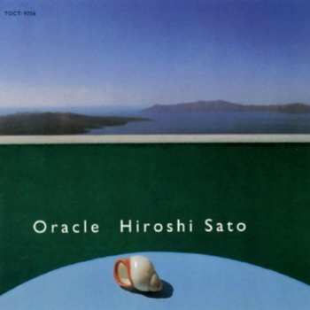 Album Hiroshi Sato: Oracle