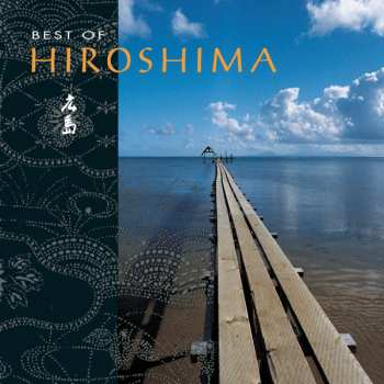 Album Hiroshima: Best Of Hiroshima