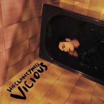 Album His Clancyness: Vicious