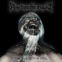 Album Hiss From The Moat: The Way Out Of Hell