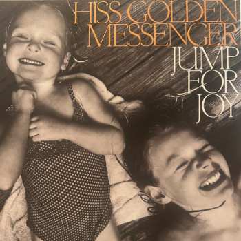 Album Hiss Golden Messenger: Jump For Joy