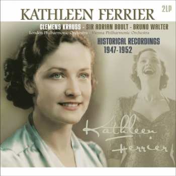Album Kathleen Ferrier: Historical Recordings 1947-1952