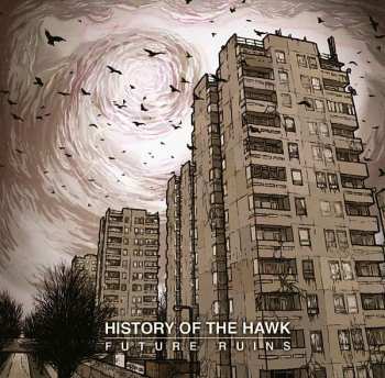 Album History Of The Hawk: Future Ruins
