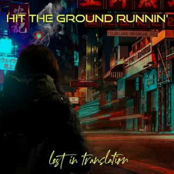 Album Hit The Ground Runnin: Lost In Translation