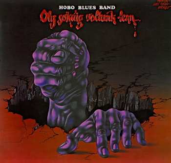 LP Hobo Blues Band: Oly Sokáig Voltunk Lenn... 376481