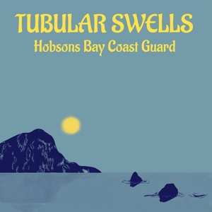 Album Hobsons Bay Coast Guard: Tubular Swells