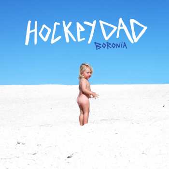 Album Hockey Dad: Boronia