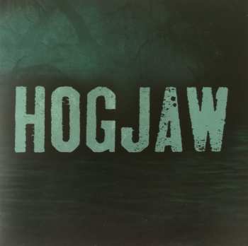 CD Hogjaw: Way Down Yonder 528236