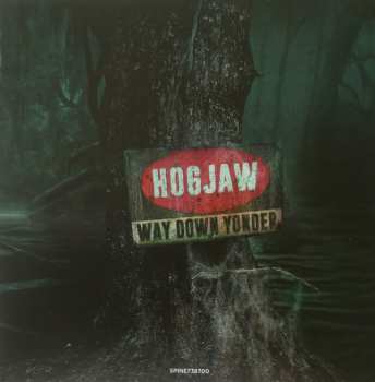 CD Hogjaw: Way Down Yonder 528236
