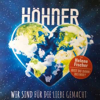 CD Höhner: Wir Sind Für Die Liebe Gemacht 296169