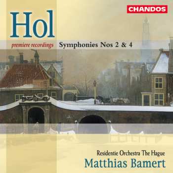 Album Richard Hol: Symphonies Nos 2 & 4