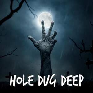 Album Hole Dug Deep: Burried Alive