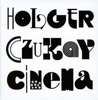 Holger Czukay: Cinema