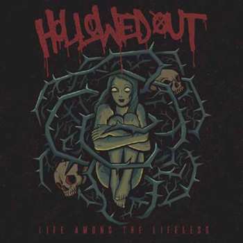 Album Hollowed Out: Life Among The Lifeless