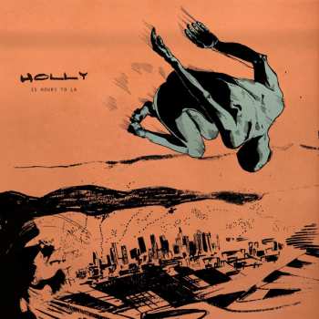 LP Holly: 15 Hours To LA LTD | CLR 360903