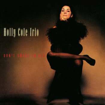 Album Holly Cole Trio: Don't Smoke In Bed