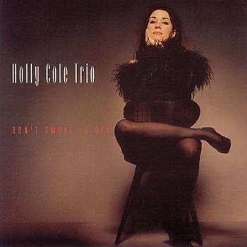2LP Holly Cole Trio: Don't Smoke In Bed 415430