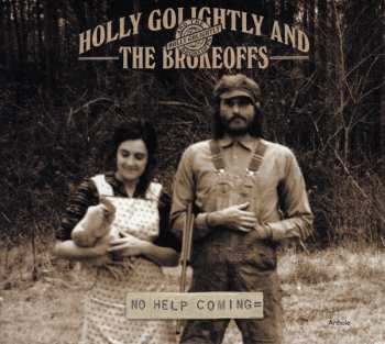 Album Holly Golightly And The Brokeoffs: No Help Coming