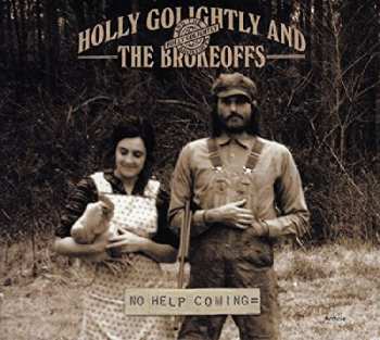 CD Holly Golightly And The Brokeoffs: No Help Coming 484875