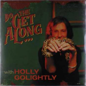 Album Holly Golightly: Do The Get Along ...