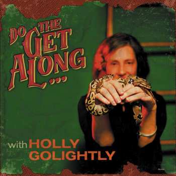 CD Holly Golightly: Do The Get Along ... 455889