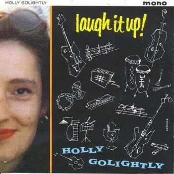 CD Holly Golightly: Laugh It Up 430585