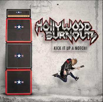 Hollywood Burnouts: Kick It Up A Notch !