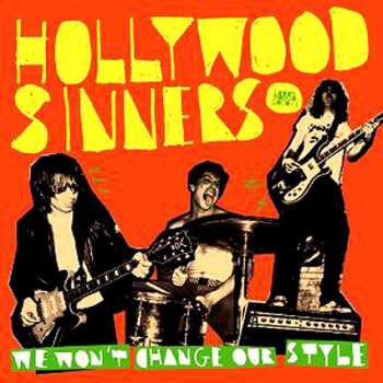 Album Hollywood Sinners: We Won't Change Our Style