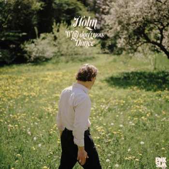 Album Holm: Why Don't You Dance