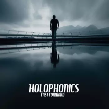 Holophonics: Fast Forward