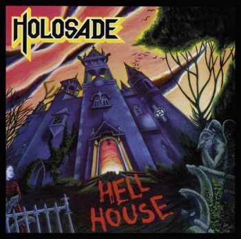 Holosade: Hellhouse