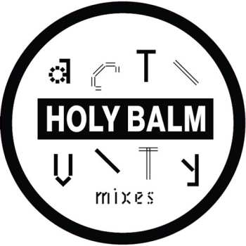 Album Holy Balm: Activity Mixes
