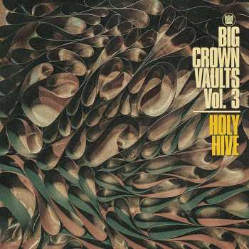 LP Holy Hive: Big Crown Vaults Vol. 3 496847