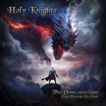 Holy Knights: The Demo 1999-2000