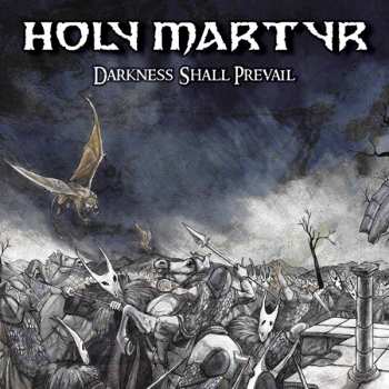 CD Holy Martyr: Darkness Shall Prevail 249339