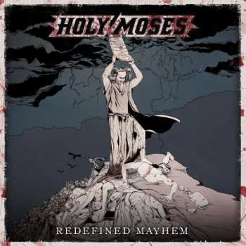 Album Holy Moses: Redefined Mayhem