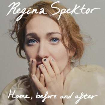 Album Regina Spektor: Home, Before And After