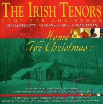 The Irish Tenors: Home For Christmas