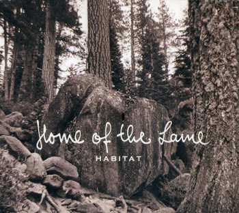Album Home Of The Lame: Habitat
