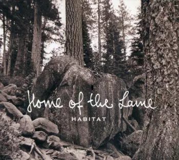 Home Of The Lame: Habitat
