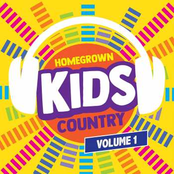 CD Homegrown Kids: Homegrown Kids Country Volume 1 445264